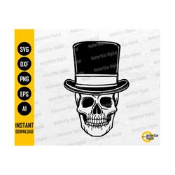 skull with top hat svg | skeleton svg | gothic decal t-shirt tattoo graphics | cutting file printable clipart vector digital dxf png eps ai