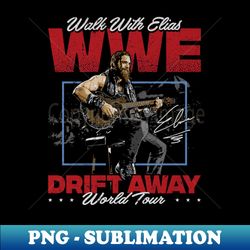 Elias World Tour - Vintage Sublimation PNG Download - Unleash Your Inner Rebellion