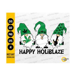 Happy Holiblaze SVG | Cannabis Gnome | Christmas Marijuana | Cricut Silhouette Cameo Cutting Printable Clipart Vector Digital Dxf Png Eps Ai