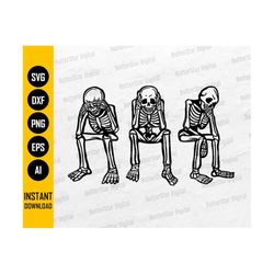 Three Wise Skeletons SVG | See No Evil Hear No Evil Speak No Evil | Cricut Cameo Cutting File Cuttable Clipart Vector Digital Dxf Png Eps Ai