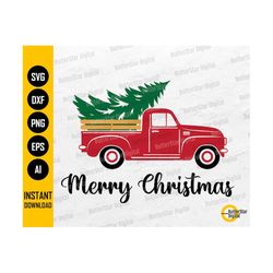 Merry Christmas Truck SVG | Christmas Tree | Holiday Gift T-Shirt Sign Mug Bag | Cricut Silhouette Printable Clipart Digital Dxf Png Eps Ai