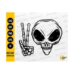 Alien Peace Sign SVG | Skeleton Hand SVG | Alien Decal Shirt Graphics | Cricut Cutting File Printable Clip Art Vector Digital Dxf Png Eps Ai