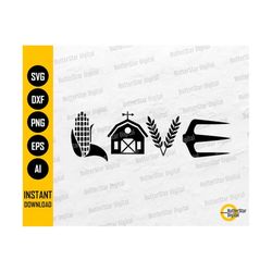 Farm Love SVG | Farming SVG | Farmer T-Shirt Decal Sticker Decor Sign | Cricut Silhouette Cutting File Clipart Vector Digital Dxf Png Eps Ai