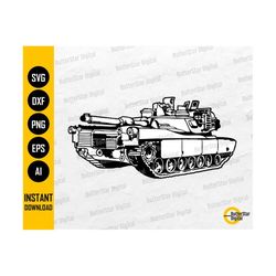 Battle Tank SVG | Military SVG | Army Combat Battlefield Weapon Gun | Cricut Silhouette Cutting Files Clipart Vector Digital Png Eps Dxf Ai