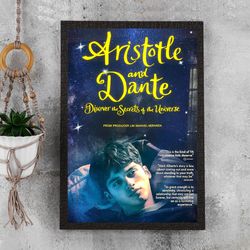 Aristotle and Dante Discover the Secrets of the Universe Movie Poster - Waterproof Canvas - Movie Poster Gift - Size A4