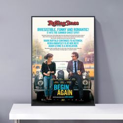 Begin Again Movie Poster PVC package waterproof Canvas Wall Art Gift Home Poster, halloween gift.jpg