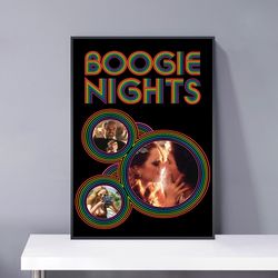 Boogie Nights Poster PVC package waterproof Canvas Wall Art Gift Home Poster, halloween gift.jpg