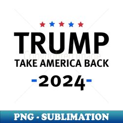 Trump 2024 - Instant Sublimation Digital Download - Perfect for Sublimation Mastery