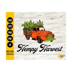 Hempy Harvest Truck SVG | Marijuana Loaded Pickup | Cannabis Farm Sign | 420 | Cricut Cutting File | Clipart Digital Download Png Eps Pdf Ai