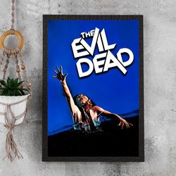 The Evil Dead Movie Poster - Waterproof Canvas Film Poster - Movie Wall Art - Movie Poster Gift - Size A4 A3 A2 A1 - Unf