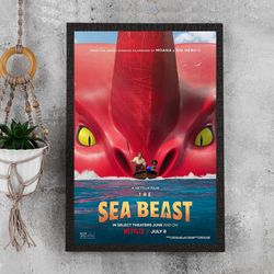 The Sea Beast Movie Poster - Waterproof Canvas Film Poster - Movie Wall Art - Movie Poster Gift - Size A4 A3 A2 A1 - Unf