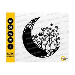 Wildflower Moon SVG | Flower Moon SVG | Floral Crescent Moon SVG | Celestial T-Shirt Decals | Cricut Cut File Clipart Digital Dxf Png Eps Ai