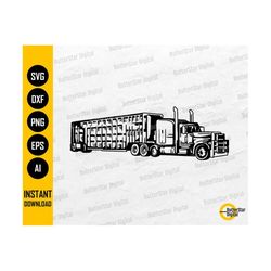 cattle truck svg | trucker svg | semi truck vinyl decals graphics | cricut cut files cameo printables clipart vector digital dxf png eps ai