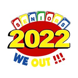 Seniors 2022 We Out SVG, Uno Card Game SVG