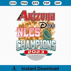 Arizona Dbacks NLCS 2023 Champions SVG File For Cricut