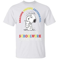 Peanuts Snoopy Too Much Schoolwork Makes Me Sick T-Shirt