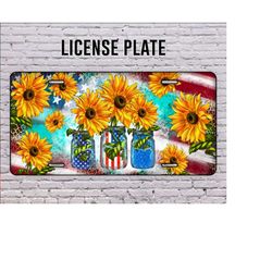 American Sunflowers License Plate Png, American Mason Jar License Plate Png, American Flag License Plate Png, 4th Of Jul