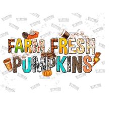 Farm fresh pumpkins png sublimation design download, western farm png, Hello Fall png, Fall vibes png, sublimate designs download