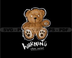 Cute Teddy Bear Warning Stretwear, Teddy Bear Tshirt Design, Streetwear Teddy Bear PNG, Urban, DTG, DTF 19