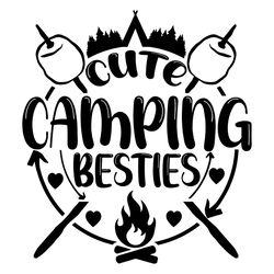 Cute Camping Besties SVG, Camp Life Desgin SVG