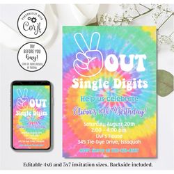 Editable Peace Out Single Digits Invitation, 10th Birthday Invitation, Tie Dye Birthday Invitation, 4x6 & 5x7