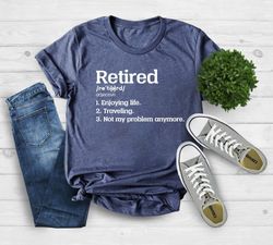 Retired Shirt Png, Retirement Party Shirt Png, Gift for Retired Men Women, Retired Teacher, Grandma Grandpa Gift Idea, O