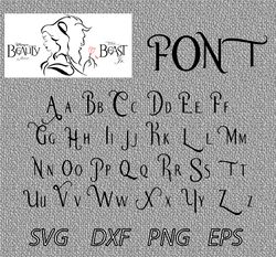 Beauty and the beast Font SVG PNG JPEG  DXF Digital Cut Vector Files for Silhouette Studio Cricut Design