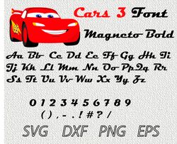 Cars 3 font  SVG PNG JPEG  DXF Digital Cut Vector Files for Silhouette Studio Cricut Design