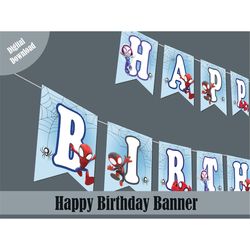 Spidey Birthday Banner, Spidey and his amazing friends Happy Birthday Banner Flag, Printable Bday Decoration, Instant di