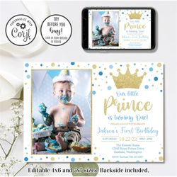 Editable Prince Birthday Invitation, Boy 1st Birthday Invitation, Prince Invitation, 4x6 & 5x7