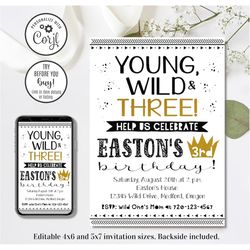 Editable Young Wild and Three Invitation, 3rd Birthday Invitation, 4x6 & 5x7