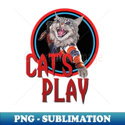 Cats Play - Special Edition Sublimation PNG File - Perfect for Sublimation Art