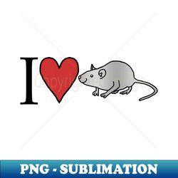 I love Rats - Instant Sublimation Digital Download - Transform Your Sublimation Creations