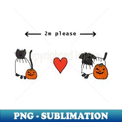 Social Distancing Cats and Dogs at Halloween - Modern Sublimation PNG File - Fashionable and Fearless