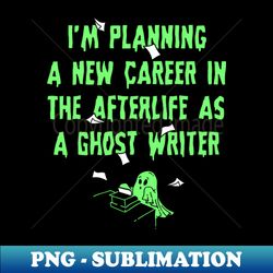 Ghost Writer - Retro PNG Sublimation Digital Download - Perfect for Personalization