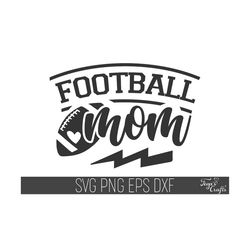 football mom svg, football svg, football shirt svg, football mom cricut, football mom shirt, football mom svg quote, football cricut