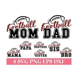 football family shirts svg, football mom svg, football mama svg, football dad svg, football papa svg, football sis svg, football mom shirt