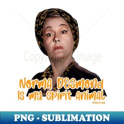 Norma Desmond - PNG Transparent Sublimation Design - Transform Your Sublimation Creations