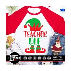 Teacher Elf Svg, Christmas Elf Svg, Teacher Cut Files, Funny School Svg Dxf Eps Png, Holiday Quote, Teacher Shirt Design, Silhouette, Cricut