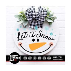 Winter Svg, Let It Snow Svg, Snowman Svg, Round Sign Svg, Farmhouse Svg, Holiday Cut Files, Christmas Svg, Dxf, Eps, Png, Silhouette, Cricut