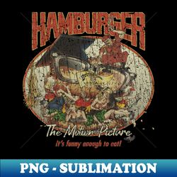 Hamburger The Motion Picture 1986 - Signature Sublimation PNG File - Capture Imagination with Every Detail