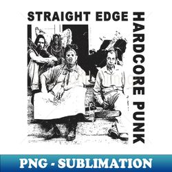 classic straight edge hardcore punk - PNG Transparent Digital Download File for Sublimation - Create with Confidence