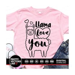 Valentine Llama Svg, Llama Love You Svg, Valentine's Day Svg Dxf Eps Png, Funny Quote Cut Files, Kids Svg, Woman Clipart, Silhouette, Cricut