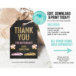 Editable Drive by Birthday Parade Favor Tag, Graduation Drive Through Gift Tag Drive Thru Baby shower Thank you tags Par