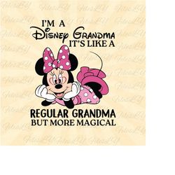 I'm a Grandma It's like a regular grandma , magical svg, minniee svg, trip svg, Vinyl Cut File, Svg, Pdf, Jpg, Png, Ai P