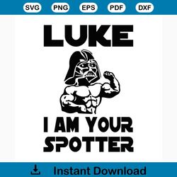 Luke I am you spotter svg, trending svg, star wars svg, star wars, star wars gift, yoda svg, storm trooper svg, darth va