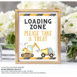 Construction party sign, Loading Zone please take a treat Sign, Construction table sign printable, Construction Birthday