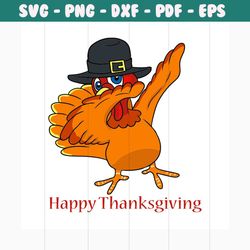 Happy thanksgiving dabbing turkey svg, trending svg, thanksgiving svg, turkey svg, dabbing svg, coll turkey svg, thanksg