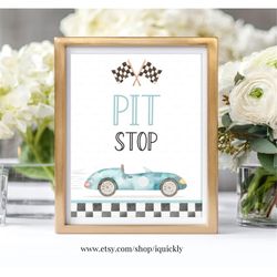 Pit Stop Birthday Party Sign Race Car 2nd Birthday Two Fast Birthday Table sign RaceCar Decor Racing Boy Instant Downloa