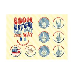 Boom Bitch Get Out The Way Svg PNG, America Svg, 4th of July T-Shirt SVG, 4th Of July Patriotic, Love U.S.A Svg, Wavy Stacked Svg